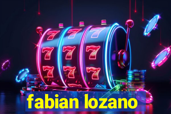 fabian lozano