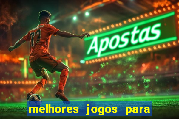 melhores jogos para o tablet