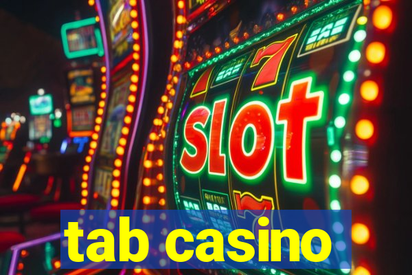 tab casino