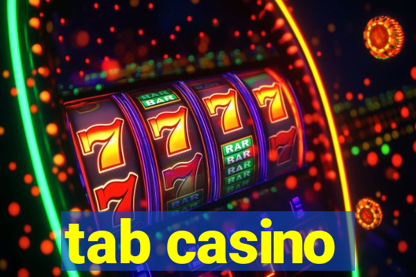 tab casino