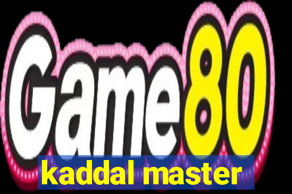 kaddal master