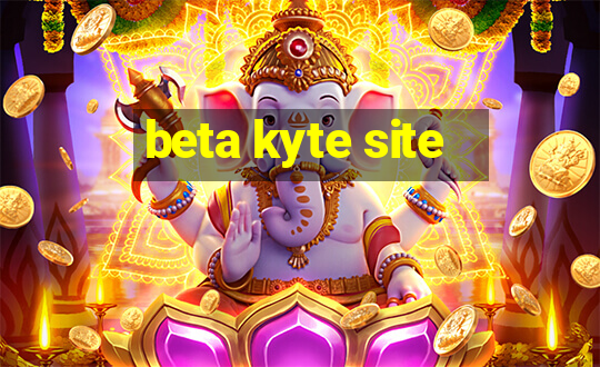 beta kyte site