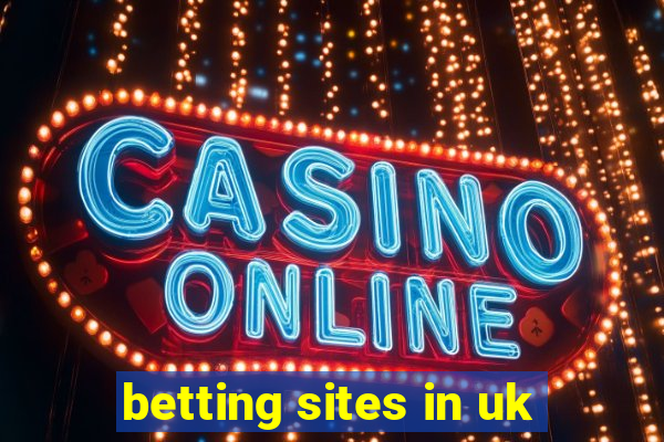 betting sites in uk