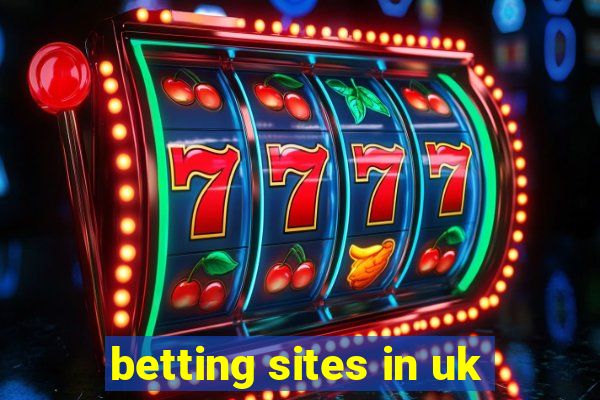 betting sites in uk