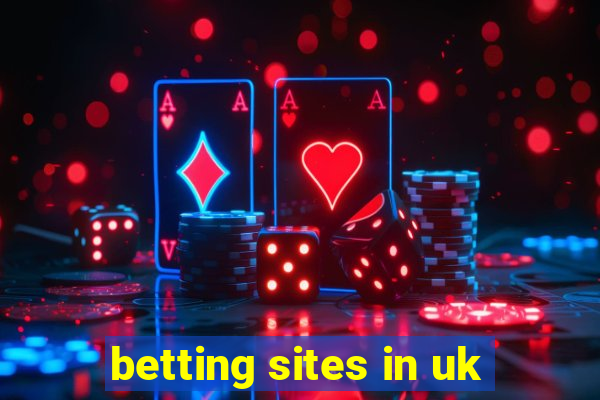 betting sites in uk