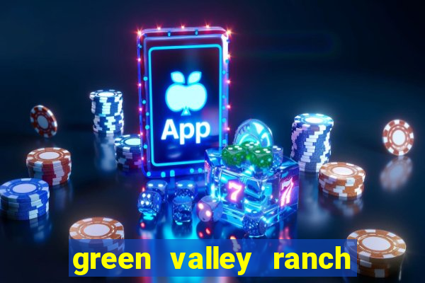 green valley ranch hotel casino