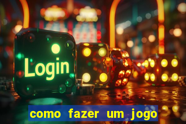 como fazer um jogo de cassino