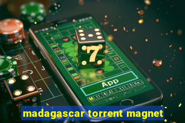 madagascar torrent magnet