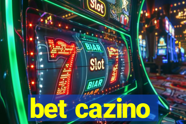 bet cazino