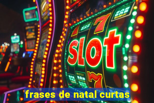 frases de natal curtas