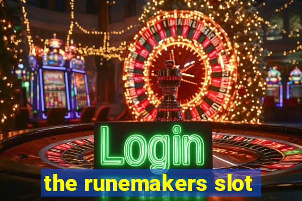 the runemakers slot