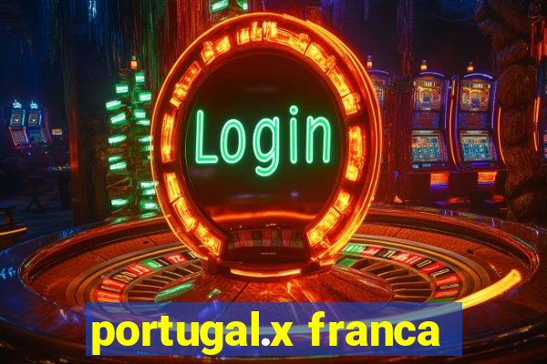 portugal.x franca