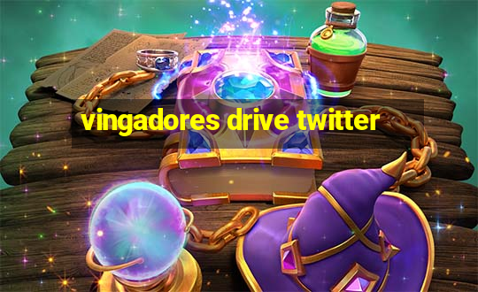 vingadores drive twitter