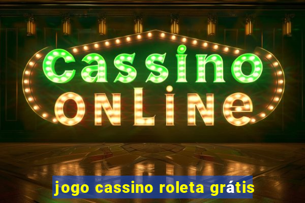 jogo cassino roleta grátis