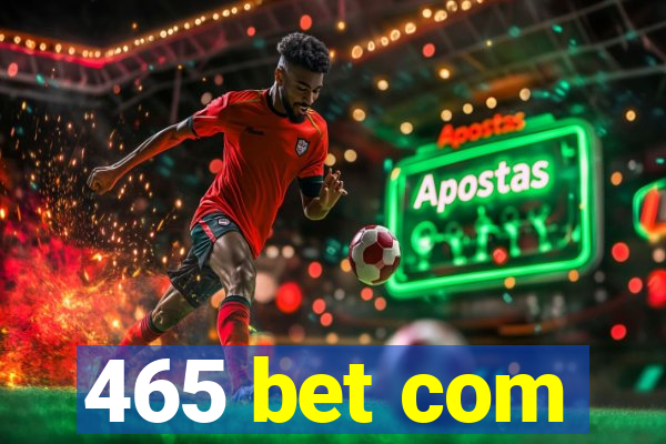 465 bet com