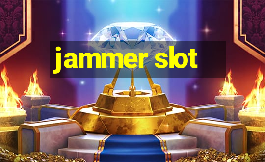 jammer slot