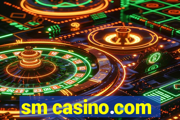 sm casino.com