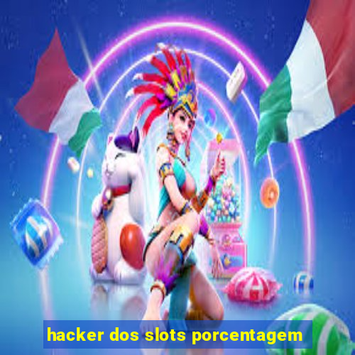 hacker dos slots porcentagem