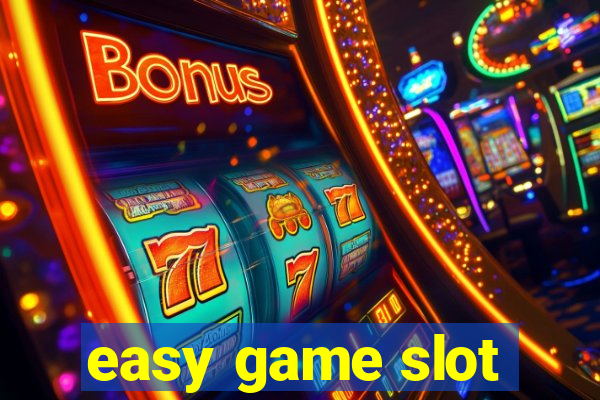 easy game slot