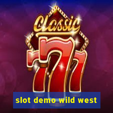 slot demo wild west