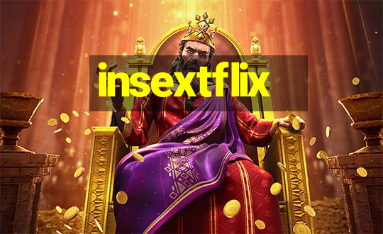 insextflix