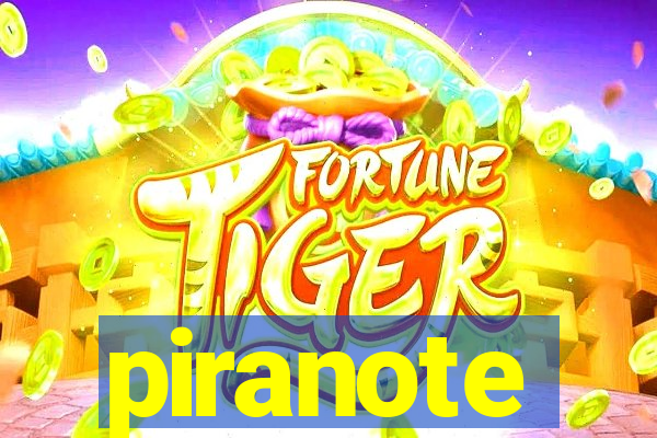 piranote