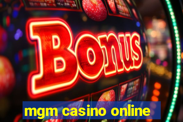 mgm casino online