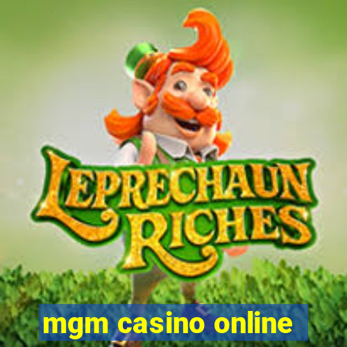 mgm casino online