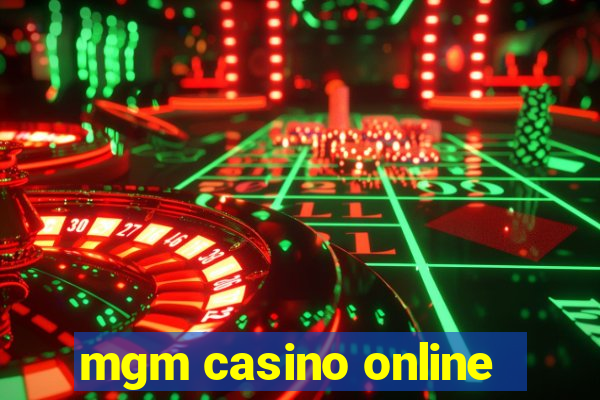 mgm casino online