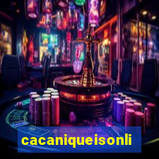 cacaniqueisonline