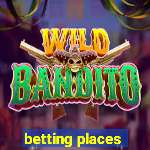 betting places