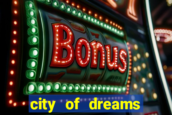 city of dreams casino macau