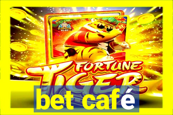 bet café