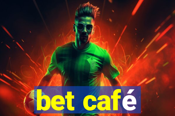 bet café