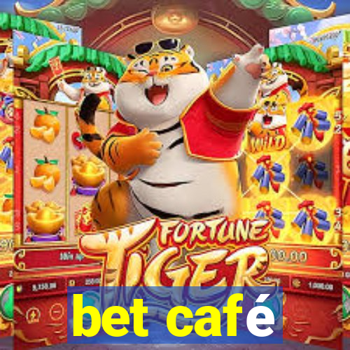 bet café