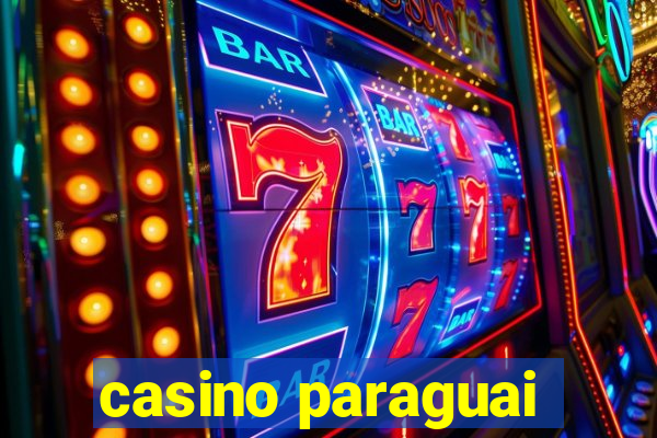 casino paraguai