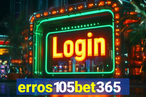 erros105bet365