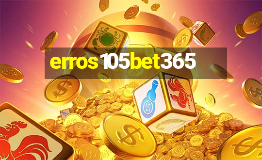 erros105bet365