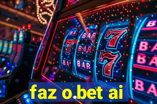 faz o.bet ai