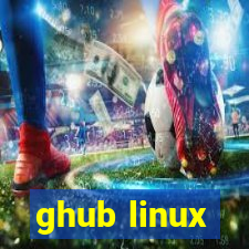 ghub linux