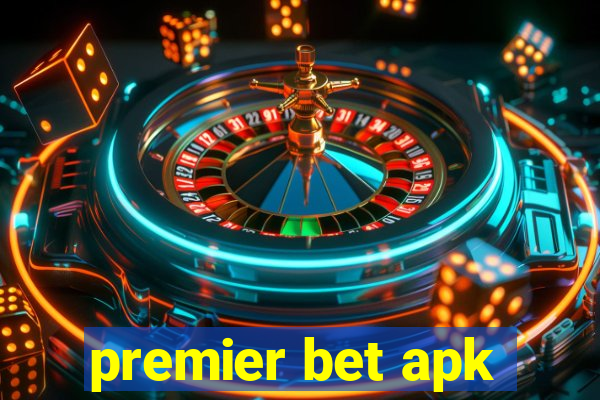 premier bet apk