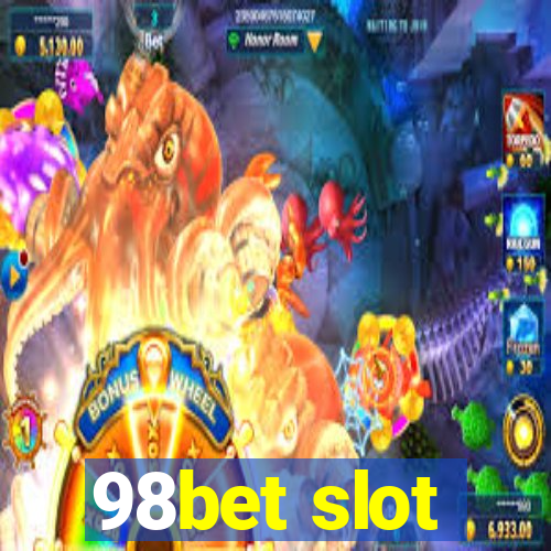 98bet slot