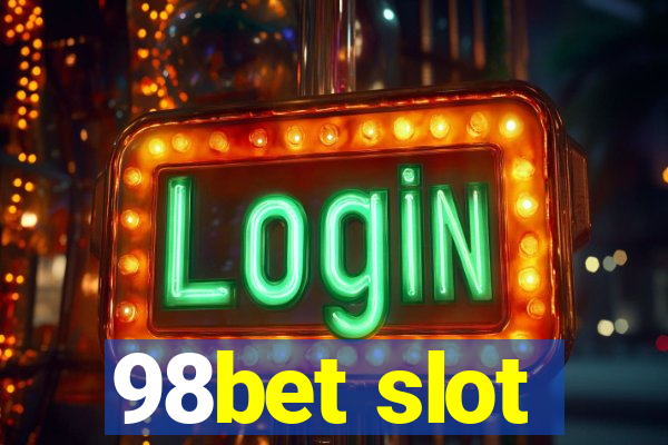 98bet slot