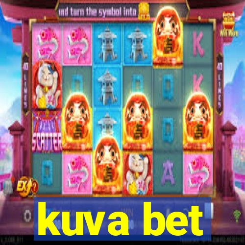 kuva bet