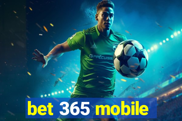 bet 365 mobile