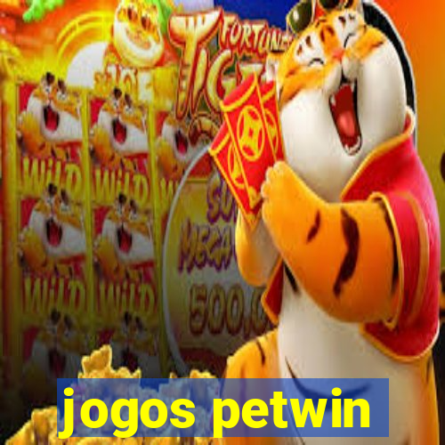 jogos petwin