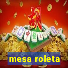 mesa roleta