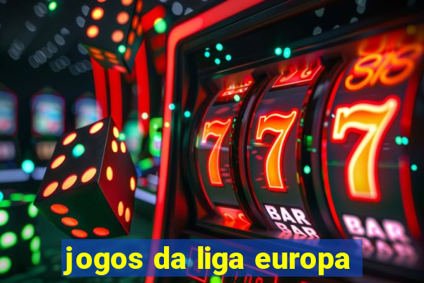 jogos da liga europa