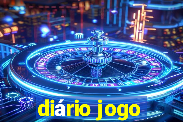 diário jogo