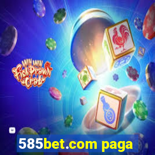 585bet.com paga